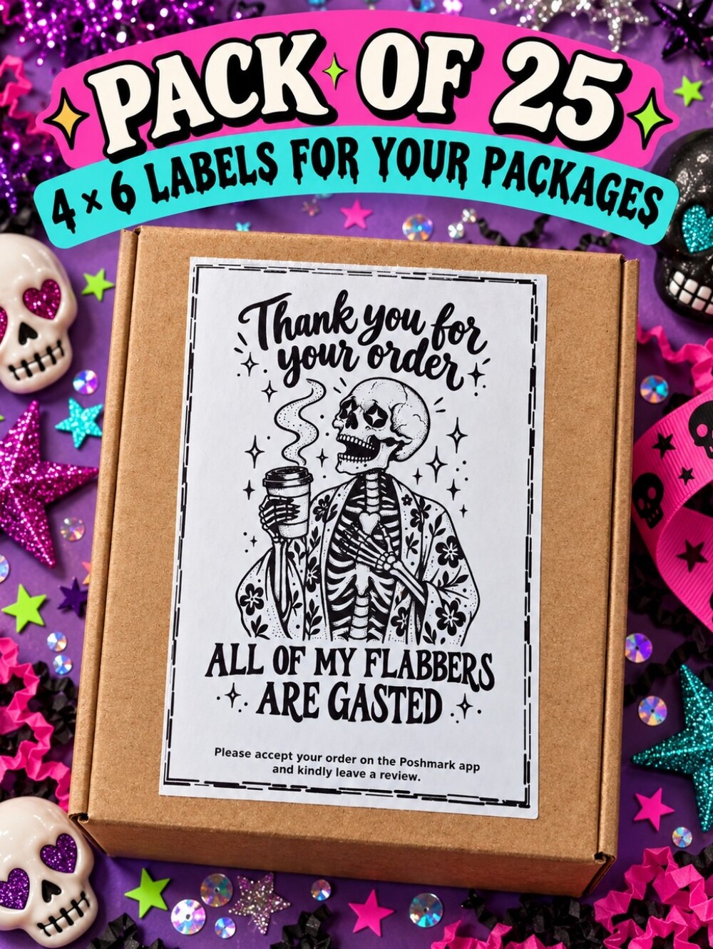 Funny Skeleton Thank You Shipping Labels 4x6 Pack of 25